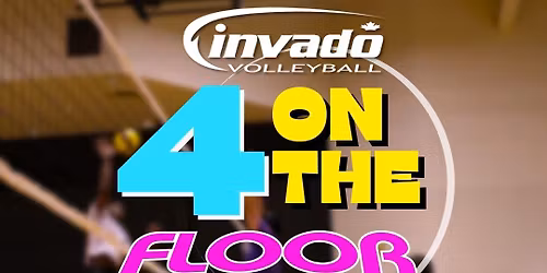 4-ON-THE-FLOOR Indoor Co-ed 4\u2019s @ Kingsway