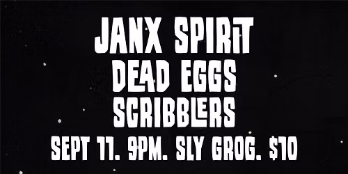 Janx Spirit, Dead Eggs, Scribblers at Sly Grog, Asheville 9\/11