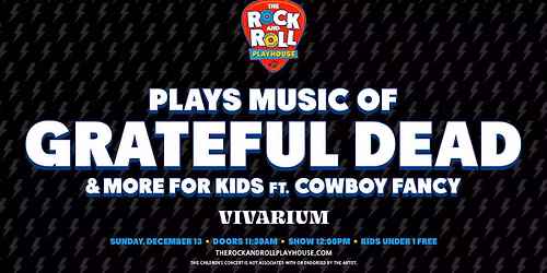 The Rock and Roll Playhouse plays Music of Grateful Dead + More for Kids