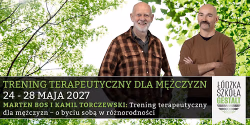 Trening terapeutyczny dla m\u0119\u017cczyzn w uj\u0119ciu Gestalt \u2013 Marten Bos, KamiL Torczewski
