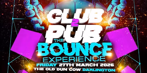 Club 2 Pub - Bounce Extravaganza