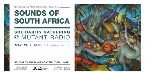 DOA Presents "Sounds Of South Africa" \/ Solidarity Gathering @ Mutant Radio