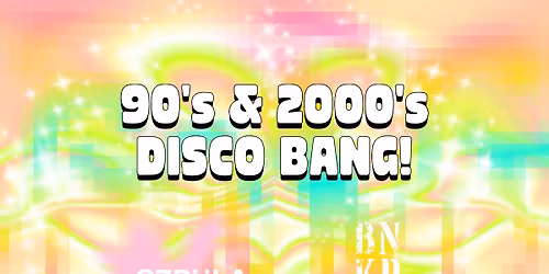 90's & 2000's DISCO BANG! w Klub BUNKIER by SZPULA!