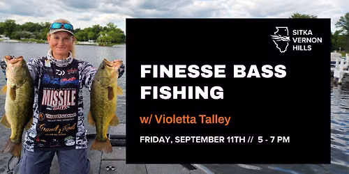 FINESSE BASS FISHING W\/ Violetta Talley