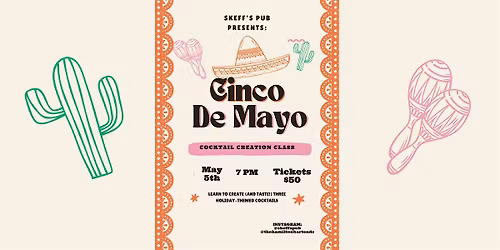 Cinco de Mayo Cocktail Creation Class