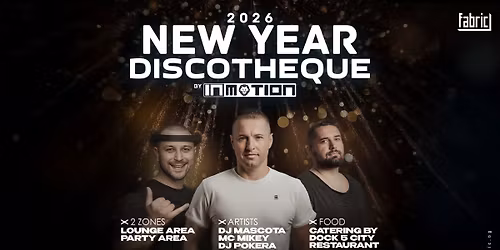 NEW YEAR DISCOTHEQUE | DJ Mascota x MC Mikey x DJ Pokera