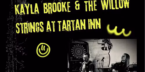Kayla Brooke & The Willow Strings at Tartan Inn