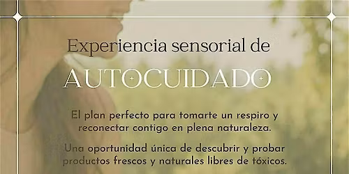 Experiencia Sensorial De Autocuidado