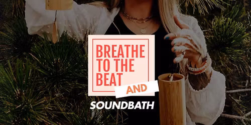 Breathe to the Beat + Soundbath - Taylorsville