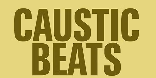Caustic Beats