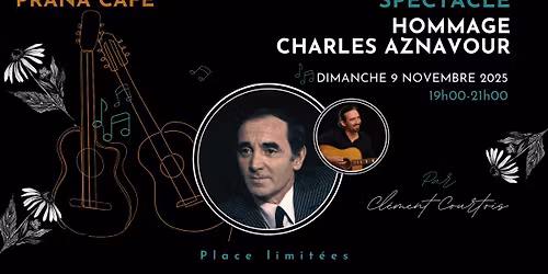 SPECTACLE HOMMAGE \u00c0 CHARLES AZNAVOUR - Formule acoustique