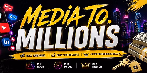 Media to Millions \u2013 Using Social Media to Close Millions in Real Estate