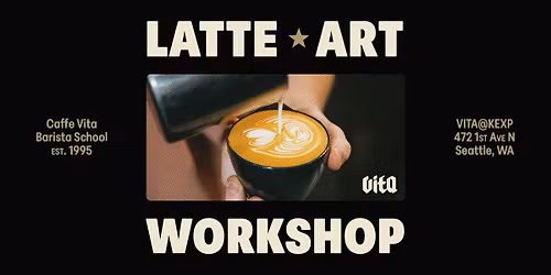 Caffe Vita Barista School: Latte Art Workshop