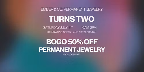 Ember & Co. Permanent Jewelry 2 Year Anniversary Party