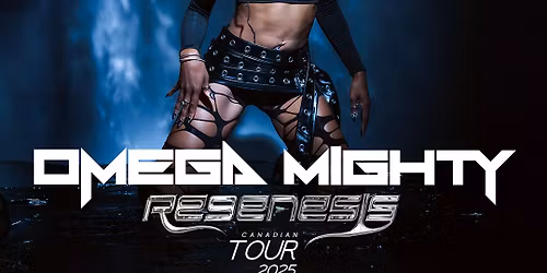 OMEGA MIGHTY - Vancouver