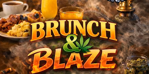 BRUNCH & BLAZE