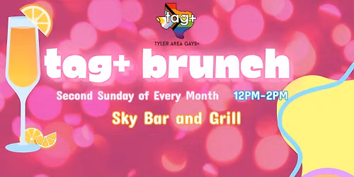 TAG+ Brunch @ Sky Bar and Grill