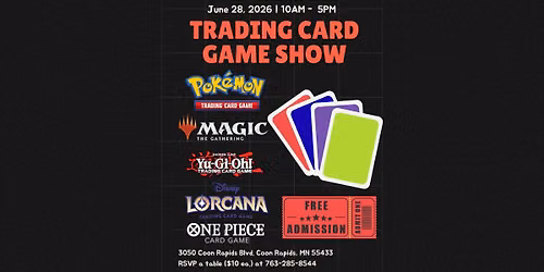 Trading Card Game Show at Coon Rapids