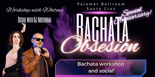 Bachata Obsesi\u00f3n 1 Year Anniversary Party
