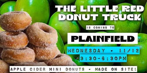 Apple Cider Mini Donut Truck (CLEARWATER SPRINGS SUBDIVISION- Plainfield)