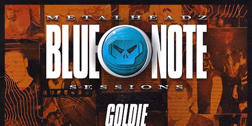 Metalheadz presents Blue Note Sessions - World HQ, Newcastle