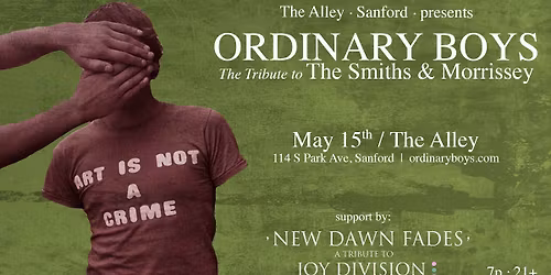 ORDINARY BOYS, Tribute to The Smiths, Morrissey | NEW DAWN FADES, Tribute to Joy Division, New Order