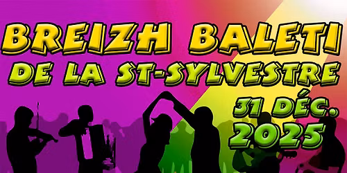 6\u00e8me \u00e9dition du Breizh bal\u00e8ti de la St-Sylvestre