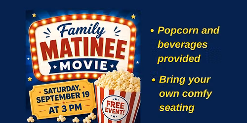 Family matinee movie at Christ Lutheran Eagan.