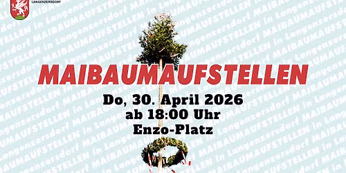\ud83c\udf33\ud83c\udfba Maibaumaufstellen