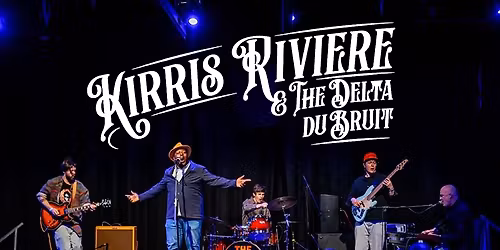 Blues Music Night with Kirris Riviere & The Delta du Bruit at CICCIC, Taunton