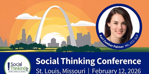 Social Thinking St. Louis, Missouri Conference