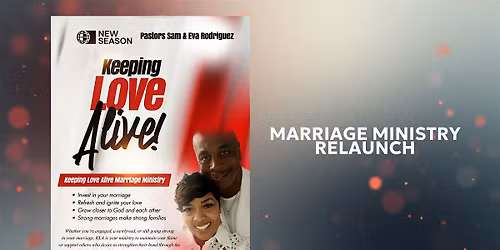 Keeping Love Alive - New Season Marriage Ministry Soft Launch