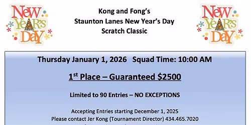 Kong and Fong's Staunton Lanes New Year's Day Scratch Classic 2026