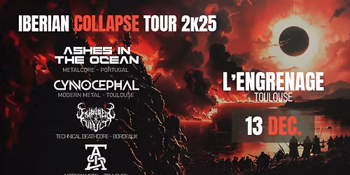 IBERIAN COLLAPSE TOUR : Ashes In The Ocean \/ Cynocephal \/ Empyreal Vault \/ TASI