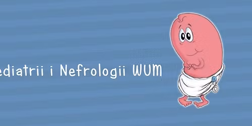 Spotkanie SKN Pediatrii i Nefrologii