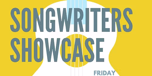 Singer & Songwriter Showcase