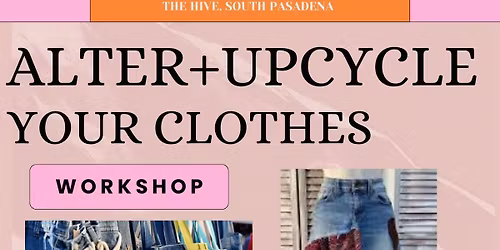 Alterations + Upcycle Sewing