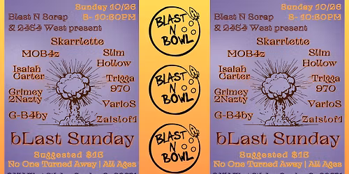 bLast Sunday w\/ G-B4by, Grimey2Nazty, Isaiah Carter, MOB4z, & More "Live on the Lanes" at 2454 West