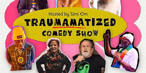 TrauMaMatized Comedy Show & Fundraiser