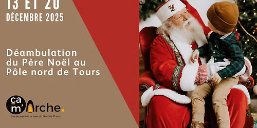 D\u00e9ambulation du P\u00e8re No\u00ebl au P\u00f4le nord de Tours