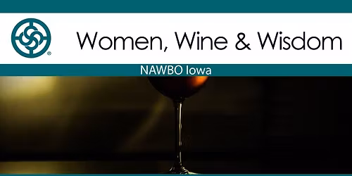 NAWBO Iowa Women, Wine & Wisdom