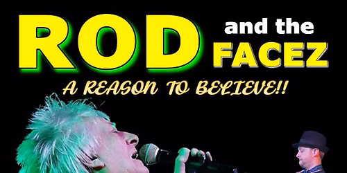Rod & The Facez - the ultimate tribute to Rod Stewart & The Faces - \u00a314 OTD