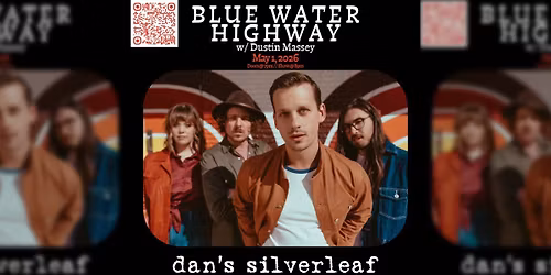 Blue Water Highway w\/ Dustin Massey - Live at Dan's Silverleaf