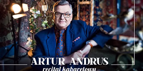Elbl\u0105g: Artur Andrus - Recital kabaretowy