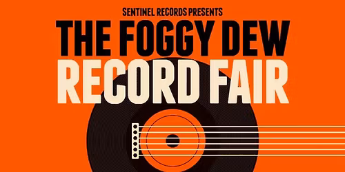 THE FOGGY DEW RECORD FAIR :: FEBRUARY 2026