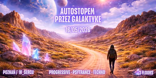 AUTOSTOPEM PRZEZ GALAKTYK\u0118 - Progressive \/\/ Psytrance \/\/ Techno