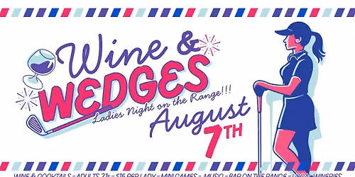 Wine & Wedges Ladies Night on the Range
