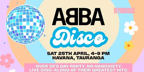OVER 30s DAYTIME ABBA DISCO - TAURANGA \u2b50