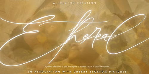 Ethereal Short Film Premiere Screening
