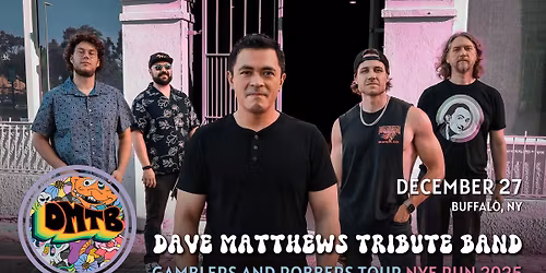 The Dave Matthews Tribute Band at Town Ballroom - Buffalo, NY
